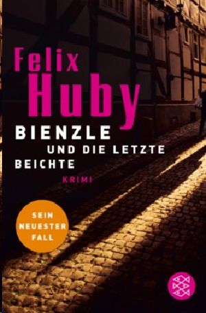 [Ernst Bienzle 17] • Bienzle und die letzte Beichte